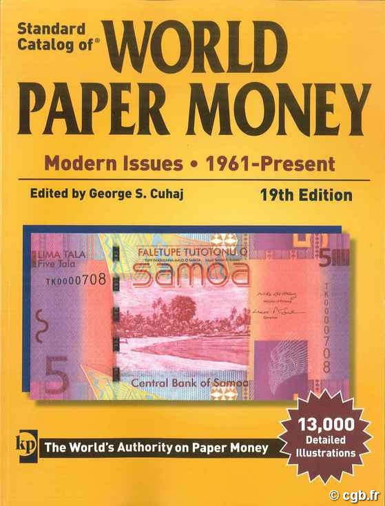 World paper money, modern issues (1961-Present) - 19th edition CUHAJ George S.