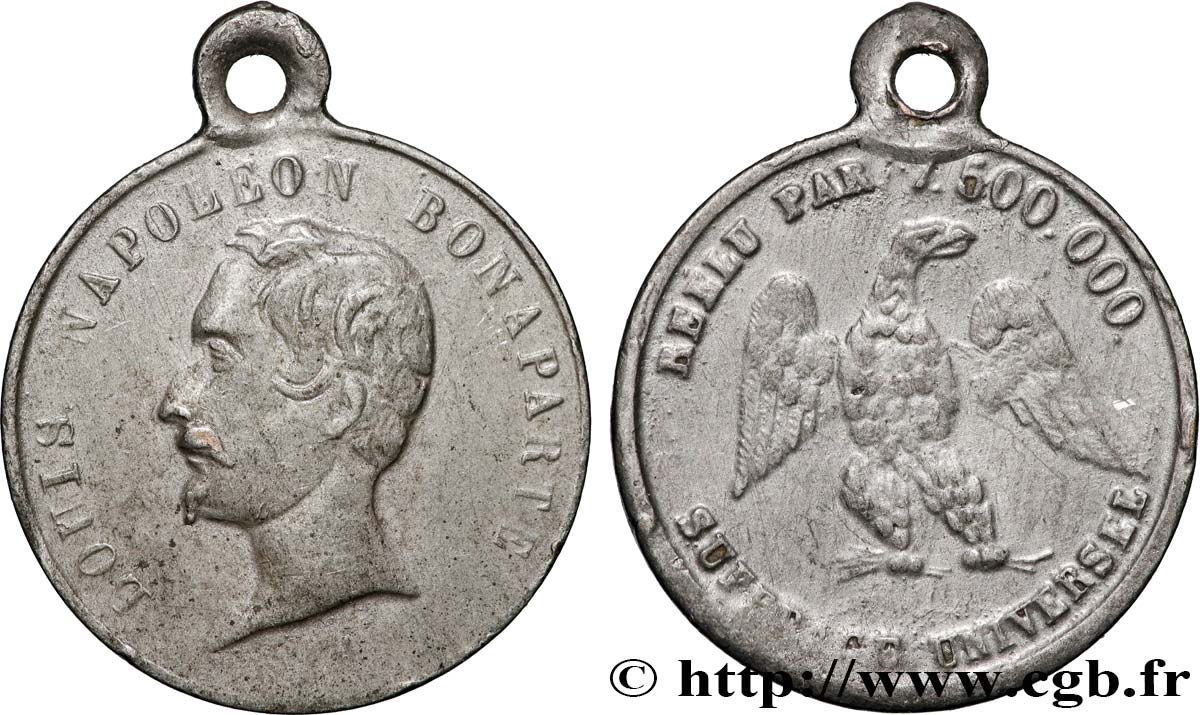 SEGUNDA REPUBLICA FRANCESA Médaille, Réélection de Louis Napoléon Bonaparte au suffrage universel BC+