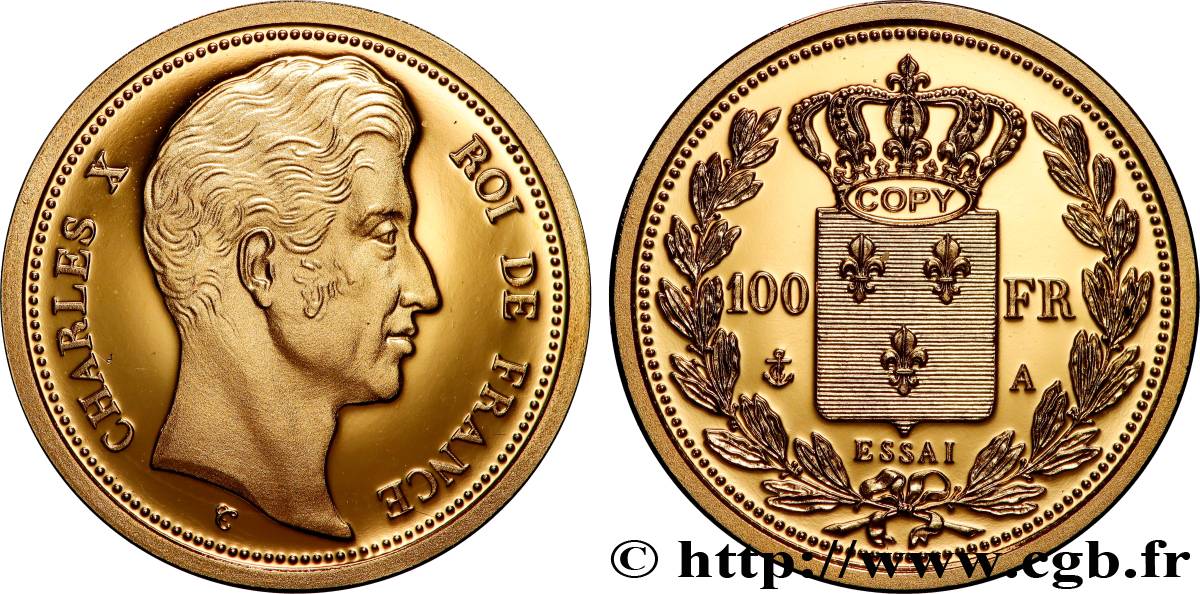 L OR DE LA FRANCE Médaille, Reproduction de monnaie, Essai de la 100 Francs or Charles X Proof set