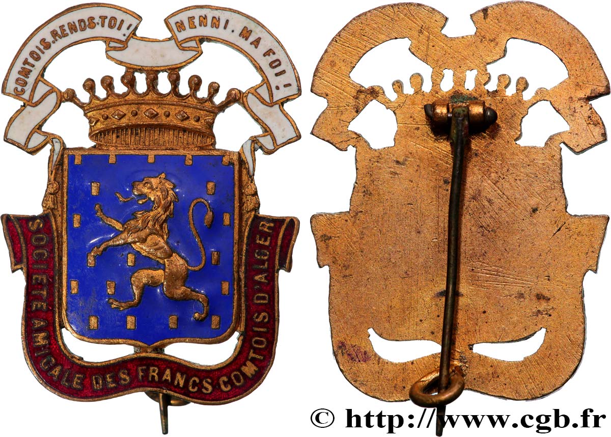 ALGÉRIE - TROISIÈME RÉPUBLIQUE Insigne, Société amicale des francs comtois d’Alger TTB+