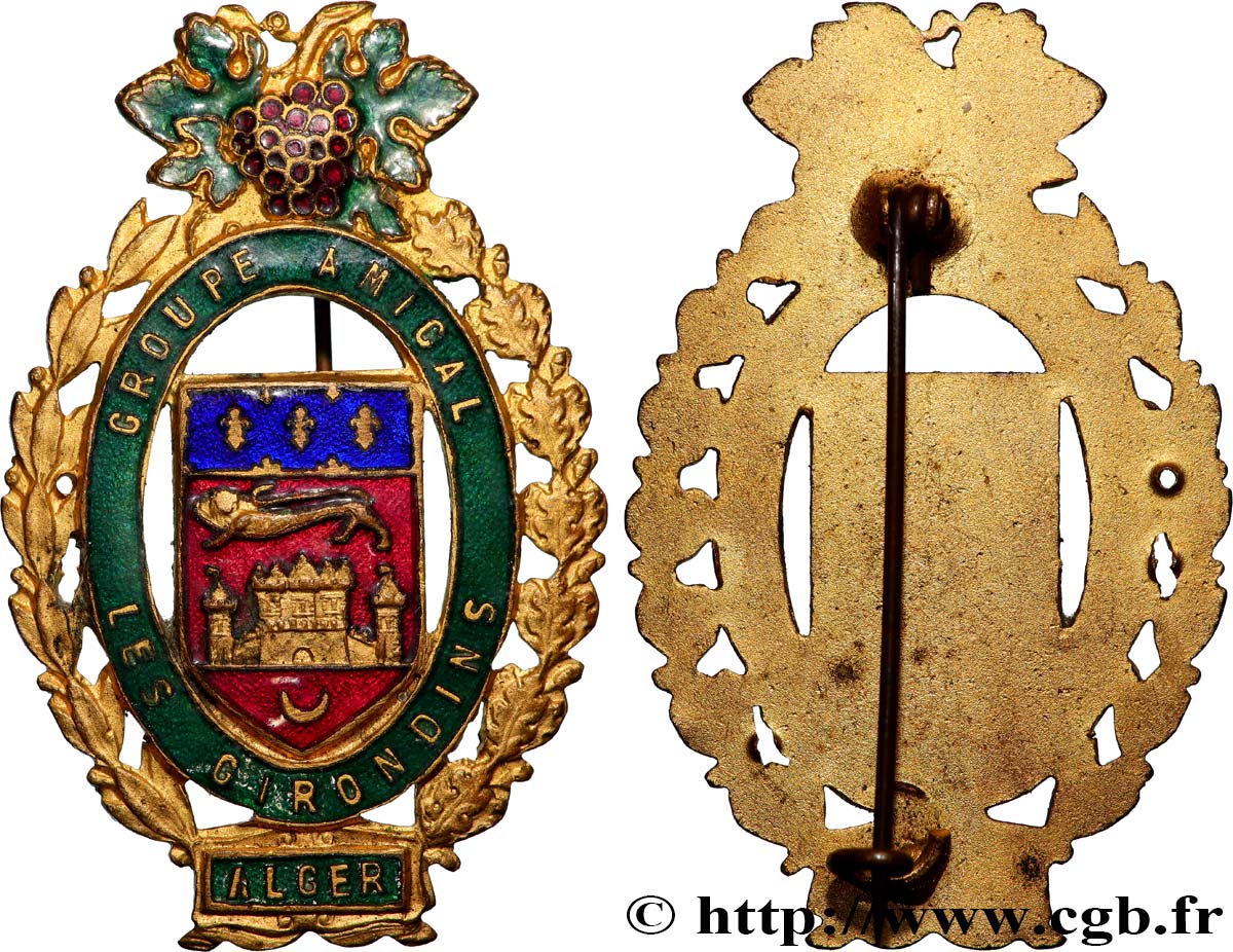 ALGÉRIE - TROISIÈME RÉPUBLIQUE Insigne, Groupe Amical, les Girondins MBC+