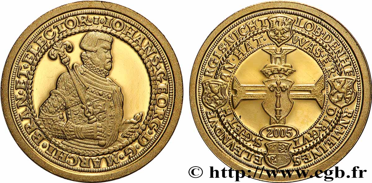 SÉRIE 1 MILLION DE DOLLARS Médaille, Reproduction d’une monnaie, 10 Portugalöser Dukaten de Johann Georg de Brandebourg BE