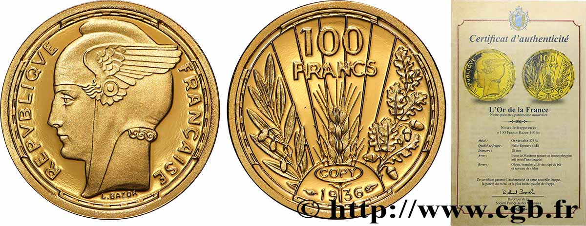 L&nbsp;OR DE LA FRANCE Médaille, Reproduction de monnaie, 100 francs or, Bazor BE