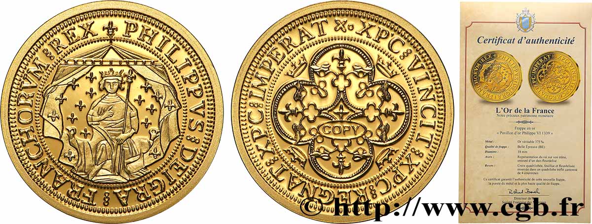 L&nbsp;OR DE LA FRANCE Médaille, Reproduction de monnaie, Pavillon d&nbsp;or de Philippe VI de Valois BE