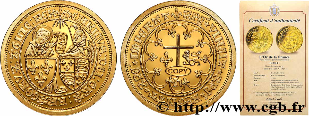 L&nbsp;OR DE LA FRANCE Médaille, Reproduction de monnaie, Salut d’or d’Henri VI BE