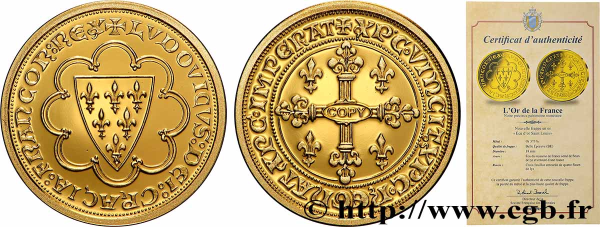 L&nbsp;OR DE LA FRANCE Médaille, Reproduction de monnaie, Ecu d’or de Saint Louis BE