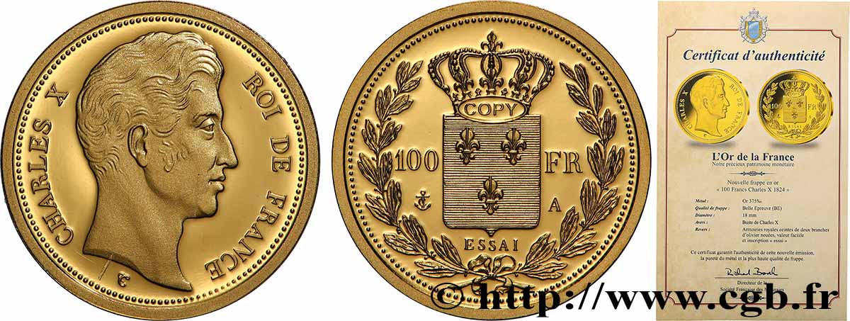 L&nbsp;OR DE LA FRANCE Médaille, Reproduction de monnaie, Essai de la 100 Francs or Charles X Proof set