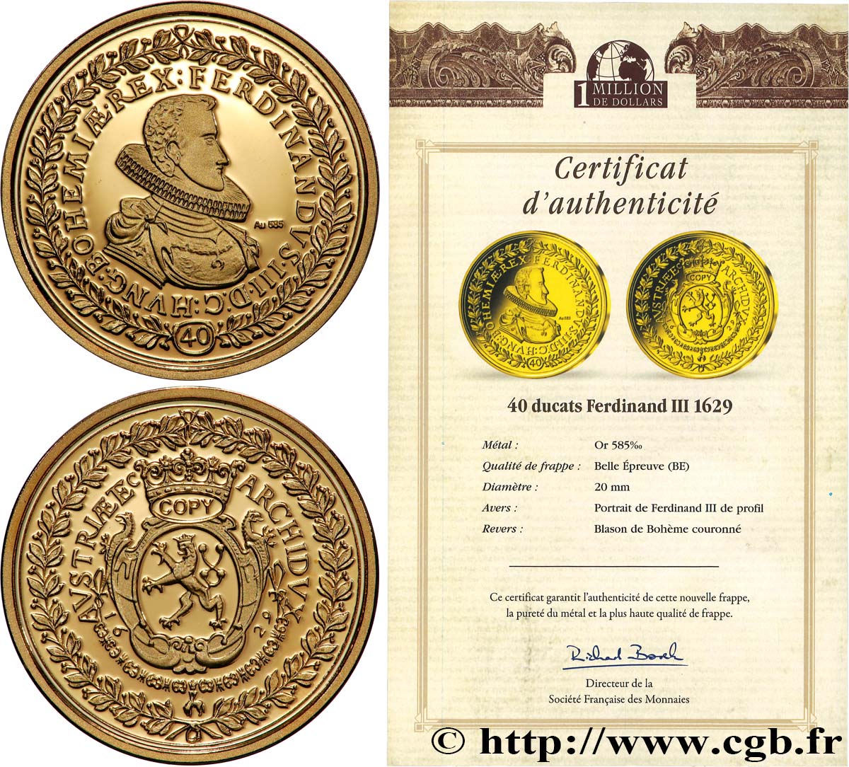 1 MILLION DOLLAR-SERIE Médaille, Reproduction d’une monnaie, 40 ducats Ferdinand III Polierte Platte