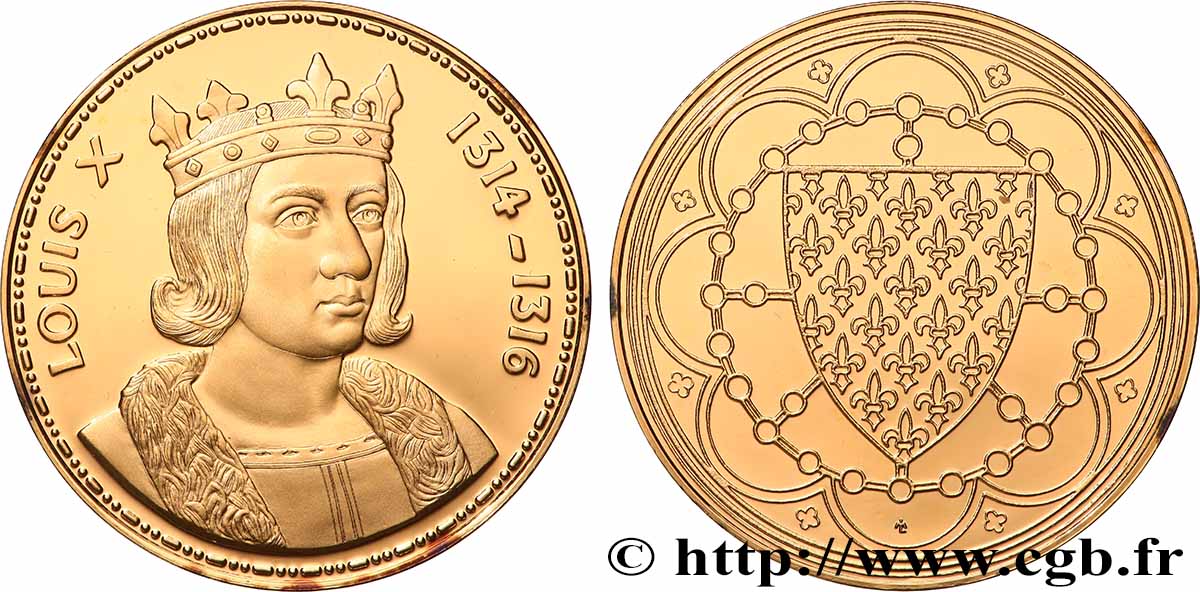 COLLECTION ROIS & REINES DE FRANCE Médaille, Louis X Polierte Platte