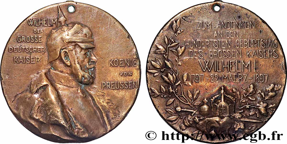 ALLEMAGNE - ROYAUME DE PRUSSE - GUILLAUME II Médaille, 100e anniversaire du Kaiser Wilhelm I TB+