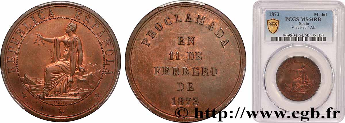 SPAIN – FIRST REPUBLIC Médaille, Proclamation de la République espagnole MS64