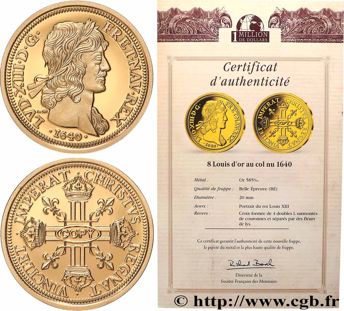 SERIE DA 1 MILIONE DI DOLLARI Médaille, Reproduction du Louis d’or de Louis XIII BE