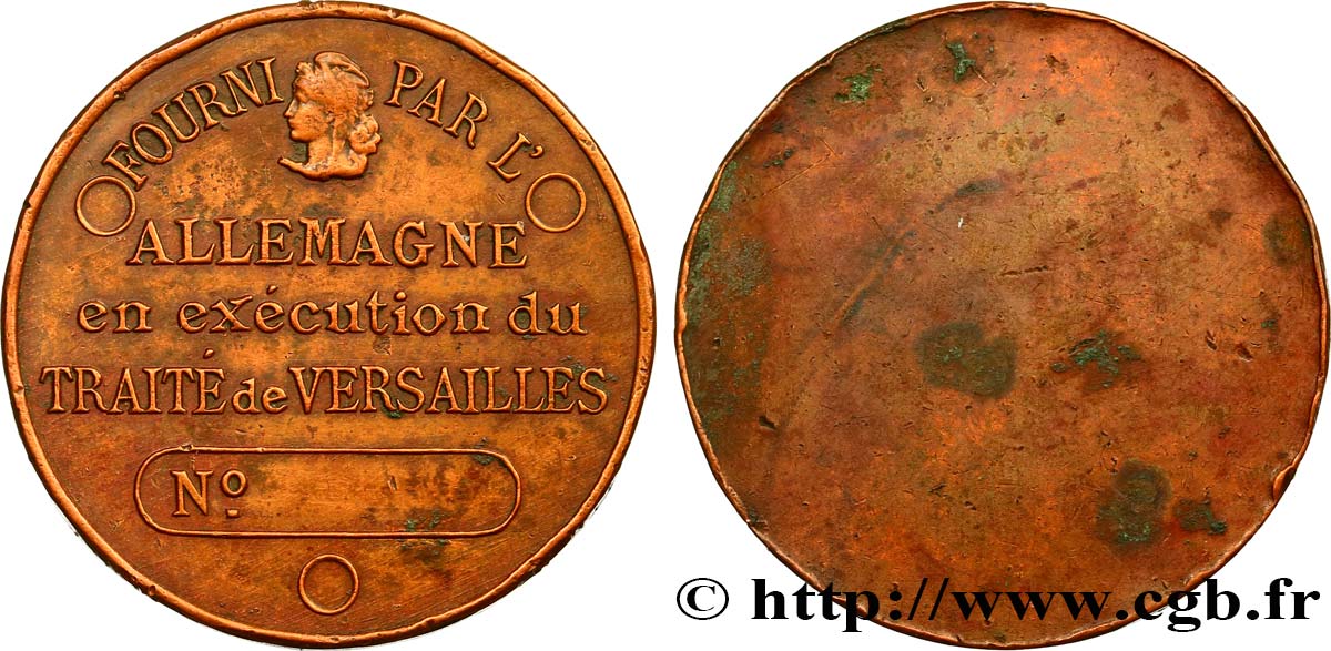TROISIÈME RÉPUBLIQUE Médaille fourni par l’Allemagne en exécution du Traité de Versailles TB+