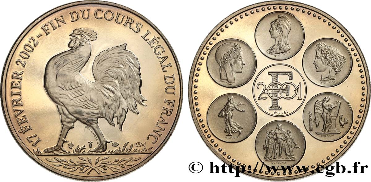 QUINTA REPUBBLICA FRANCESE Médaille, Essai, Fin du cours légal du Franc MS