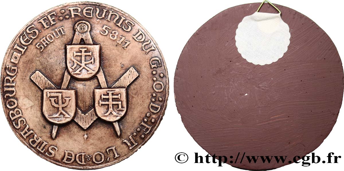 FREEMASONRY Médaille, Les FF.: réunis du G.: O.: D.: F.: à l’O.: de Strasbourg AU