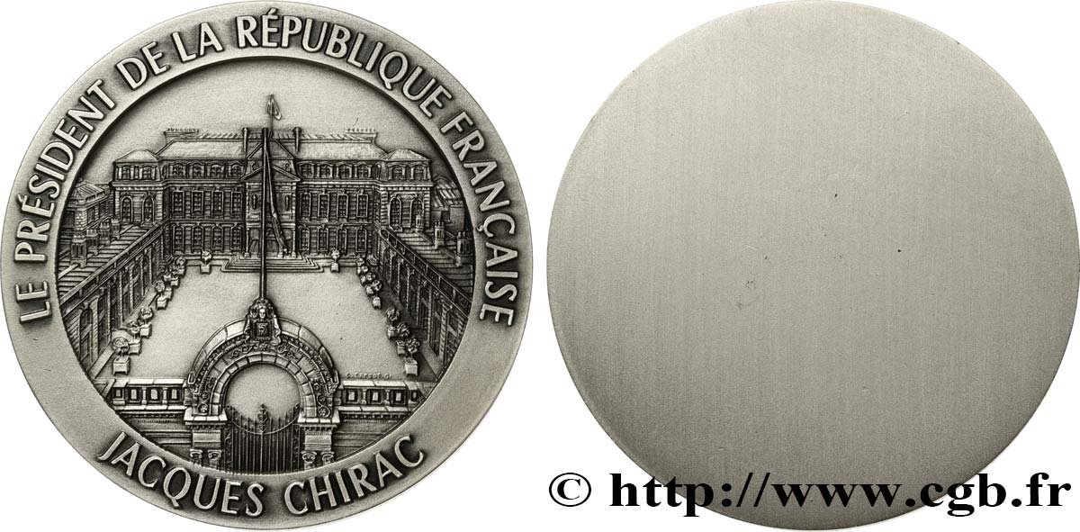 QUINTA REPUBLICA FRANCESA Médaille, Jacques Chirac, Président de la République Française EBC