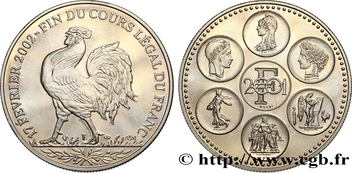 QUINTA REPUBLICA FRANCESA Médaille, Essai, Fin du cours légal du Franc EBC
