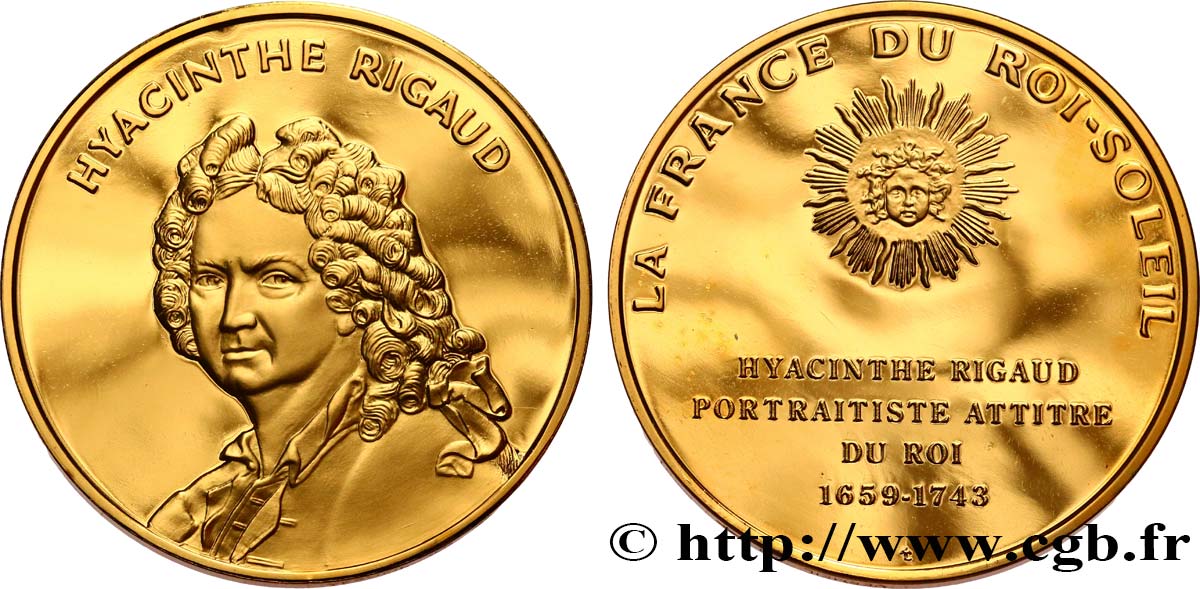LA FRANCE DU ROI-SOLEIL Médaille, Hyacinthe Rigaud fST