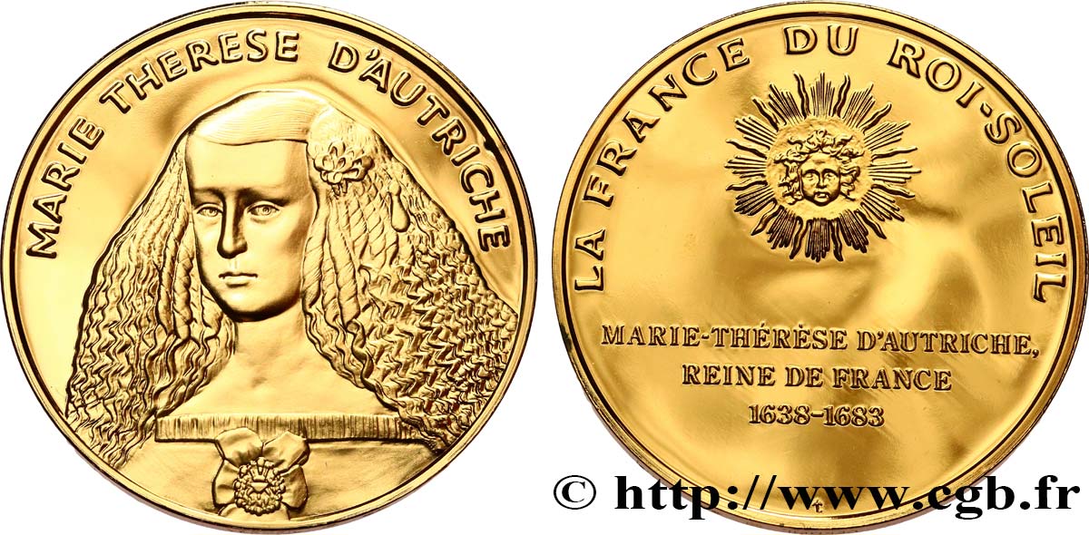 LA FRANCE DU ROI-SOLEIL Médaille, Marie Thérèse d’Autriche MS