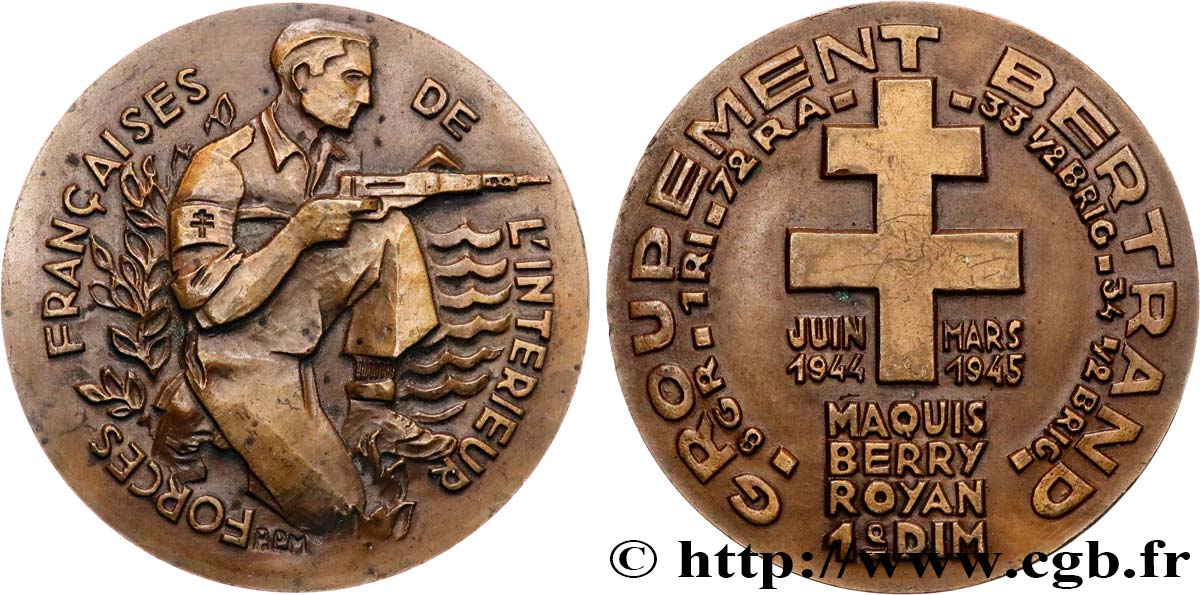 CUARTA REPUBLICA FRANCESA Médaille, Groupement Bertrand, Forces Françaises de l’Intérieur EBC