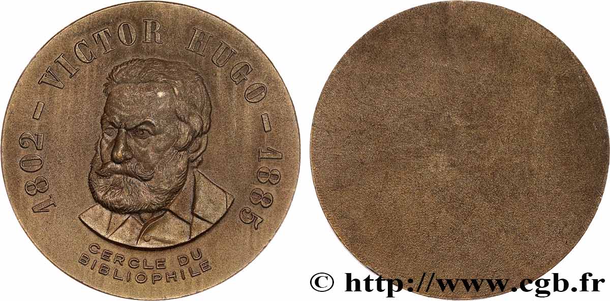 LITTÉRATURE : ÉCRIVAINS/ÉCRIVAINES - POÈTES Médaille, Victor Hugo, Cercle du bibliophile TTB+