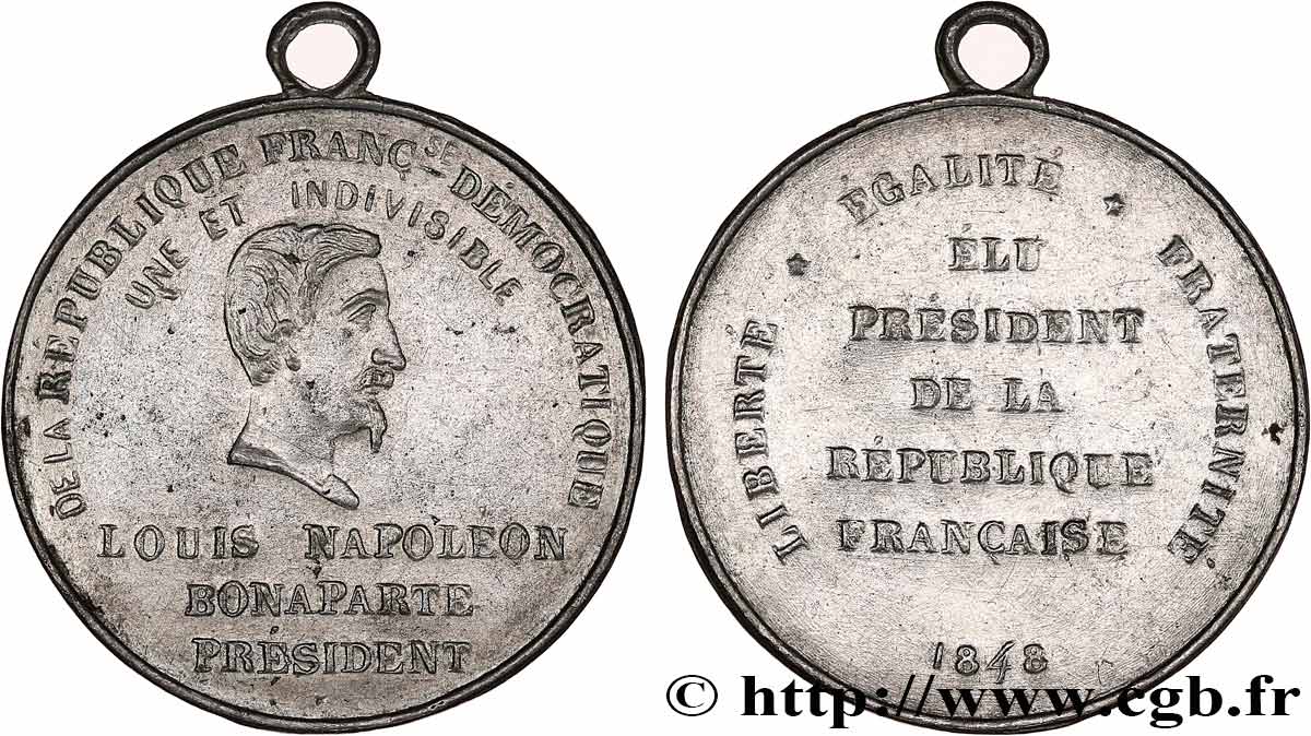 DEUXIÈME RÉPUBLIQUE Médaille, Élection du président Louis Napoléon Bonaparte AU