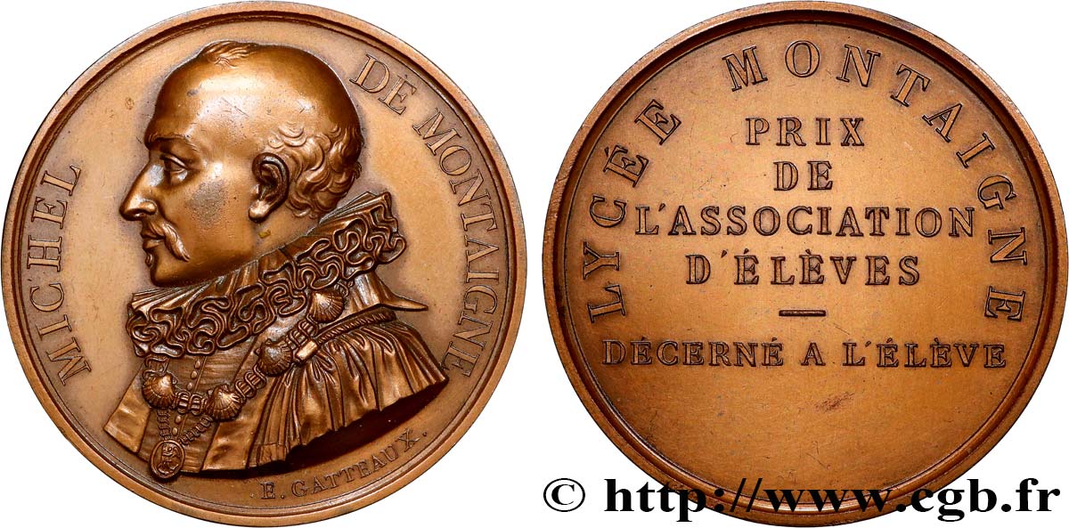 GALERIE MÉTALLIQUE DES GRANDS HOMMES FRANÇAIS Médaille, Michel de Montaigne, Lycée Montaigne, Prix de l’association AU