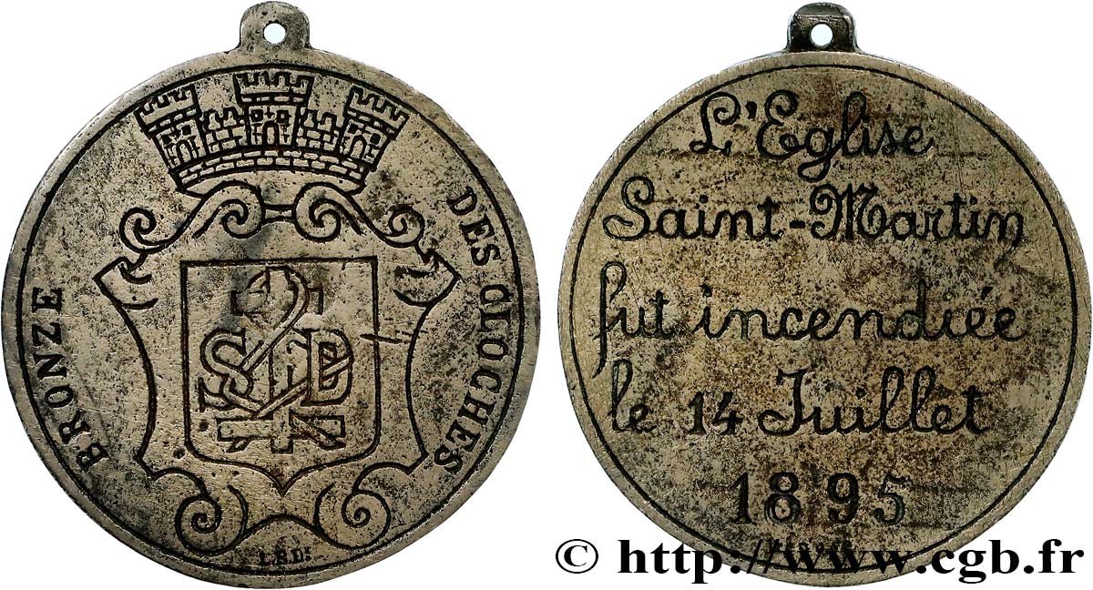 III REPUBLIC Médaille, Incendie de l’Église Saint-Martin, Bronze des cloches AU