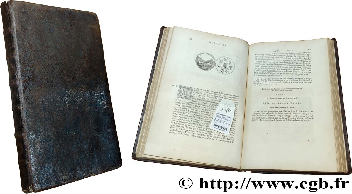 LIVRES - BIBLIOPHILIE NUMISMATIQUE Bizot (Pierre), “Histoire métallique de la République de Hollande”. Paris, chez Daniel Horthemels, MDCLXXXVII (1687) TTB