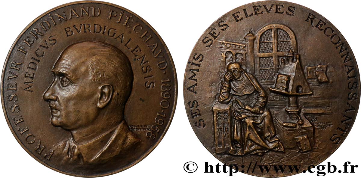 MÉDECINE - SOCIÉTÉS MÉDICALES - MÉDECINS/CHIRURGIENS - ASSISTANCE PUBLIQUE Médaille, Professeur Ferdinand Piéchaud SUP