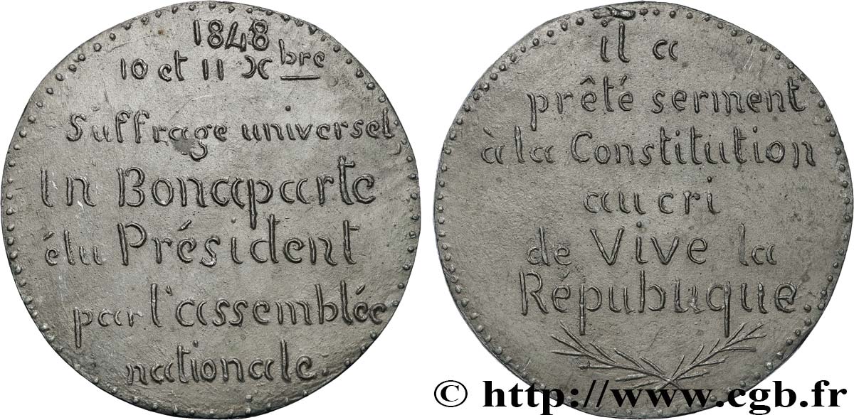 DEUXIÈME RÉPUBLIQUE Médaille, Élection du président Louis Napoléon Bonaparte AU