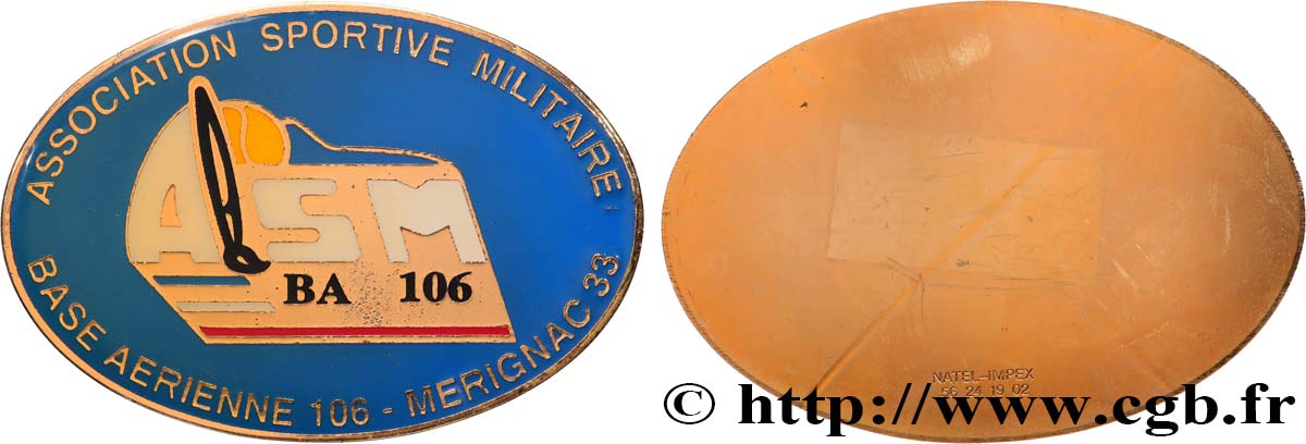 CINQUIÈME RÉPUBLIQUE Médaille, Base aérienne 106, Association sportive militaire TTB+