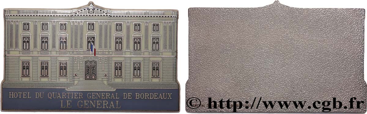 BORDEAUX (VILLE DE ) Médaille, Hôtel du quartier général SUP