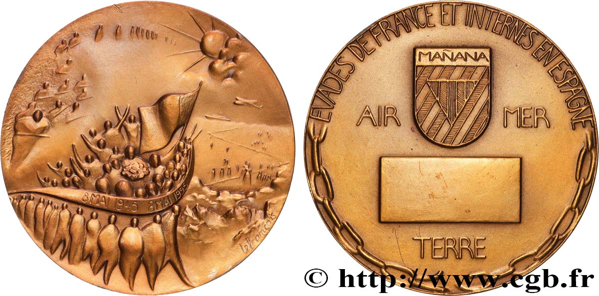 TROISIÈME RÉPUBLIQUE Médaille, Évadés de France et Internes en Espagne SUP