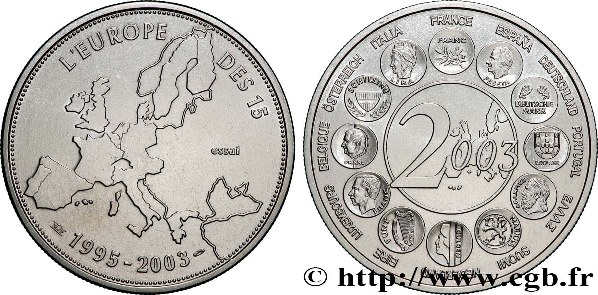 QUINTA REPUBBLICA FRANCESE Médaille, Essai, l’Europe des 15 SPL