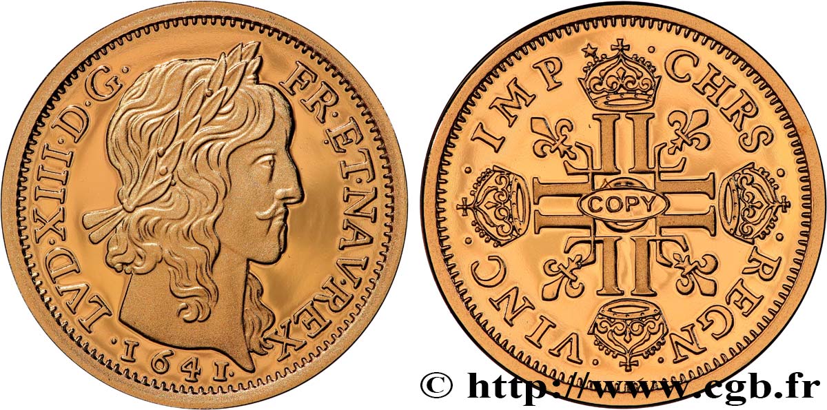 L OR DE LA FRANCE Médaille, Reproduction de monnaie, Louis d or aux huit L (effigie de Jean Warin) Polierte Platte