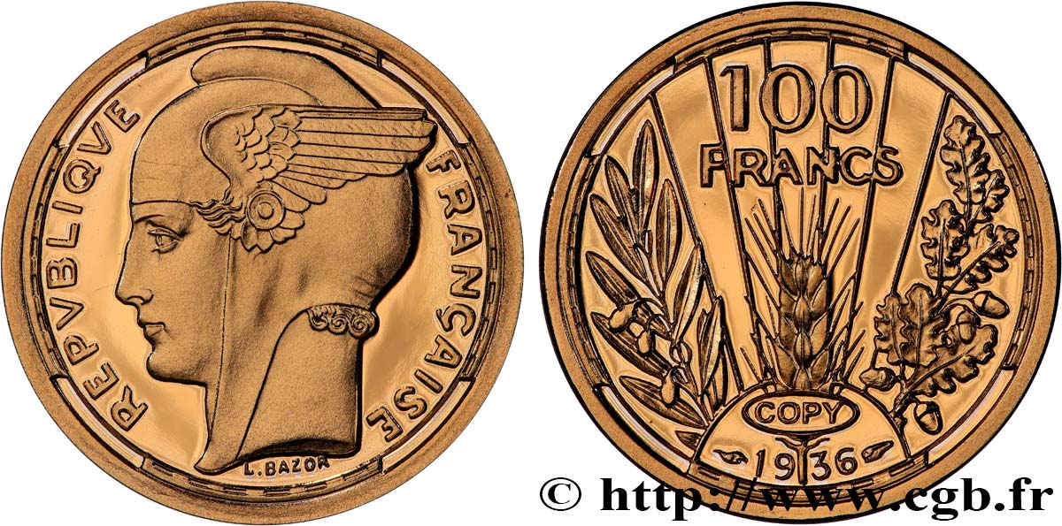 L OR DE LA FRANCE Médaille, Reproduction de monnaie, 100 francs or, Bazor BE