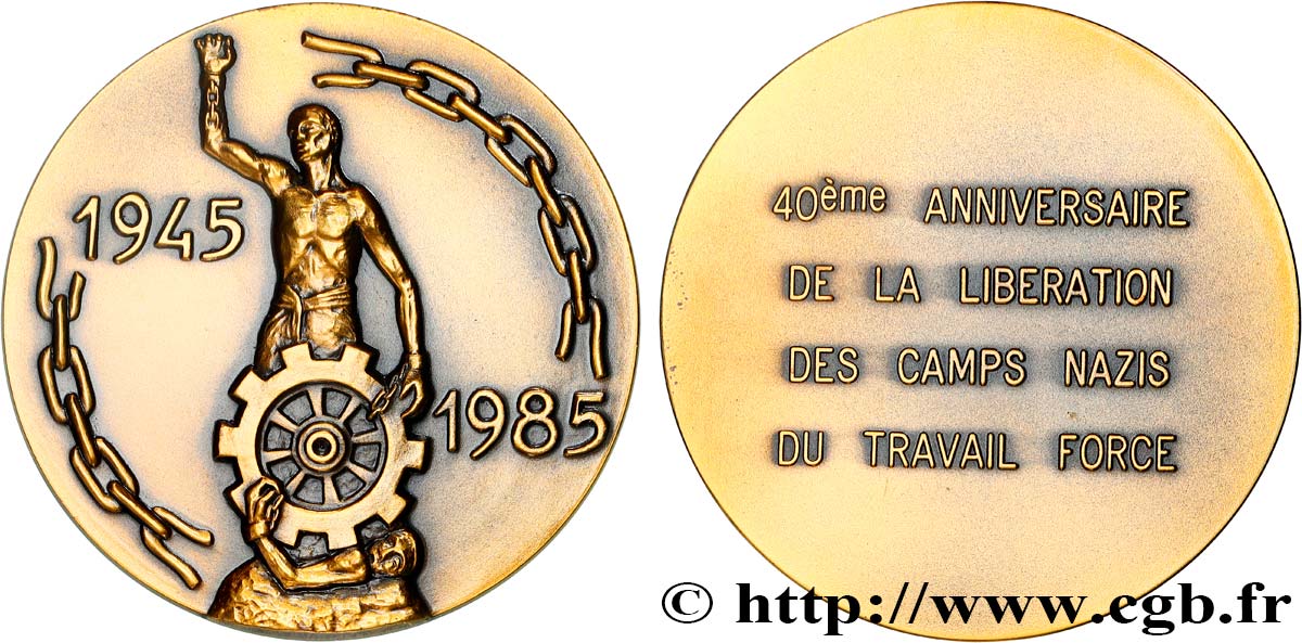 CINQUIÈME RÉPUBLIQUE Médaille, 40e anniversaire de la libération des camps nazis du travail forcé SUP