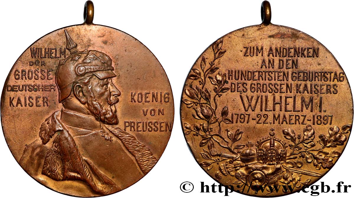 ALLEMAGNE - ROYAUME DE PRUSSE - GUILLAUME II Médaille, 100e anniversaire du Kaiser Wilhelm I TTB