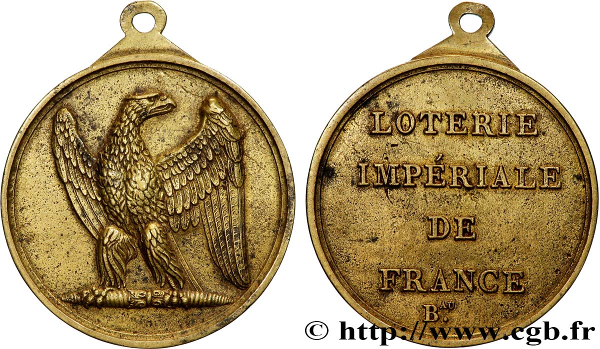 PREMIER EMPIRE / FIRST FRENCH EMPIRE Médaille, Loterie impériale de France AU