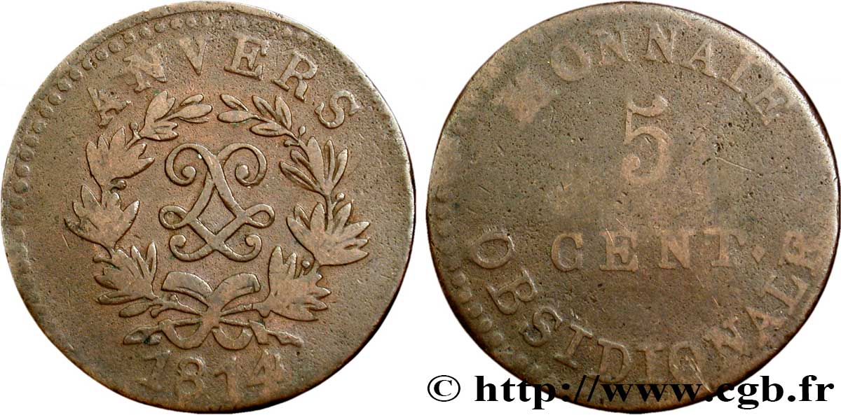 5 cent. Anvers au double L, frappe de l’arsenal de la marine 1814  Anvers F.115E/1 F12 