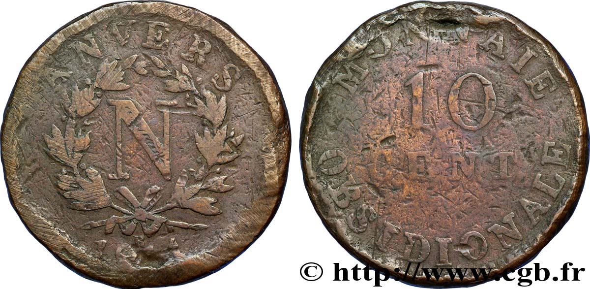 10 cent. Anvers à l’N, frappe de l’atelier de Wolschot 1814 Anvers F.130A/4 B10 