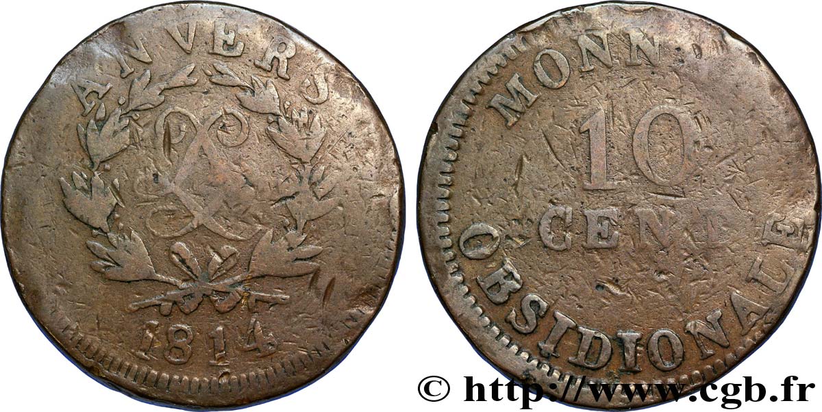 10 cent. Anvers au double L, frappe de l’atelier de Wolschot 1814  Anvers F.130C/1 B10 