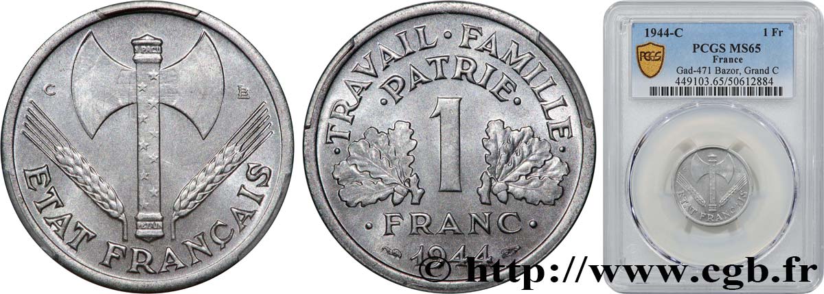 1 franc Francisque, légère 1944 Castelsarrasin F.223/7 MS65 PCGS