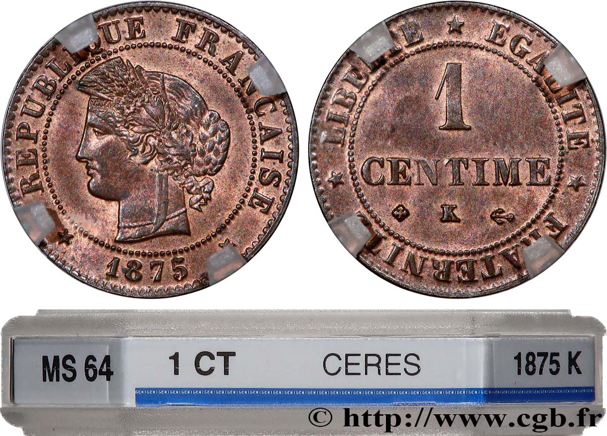 1 centime Cérès 1875 Bordeaux F.104/5 SPL64 GENI