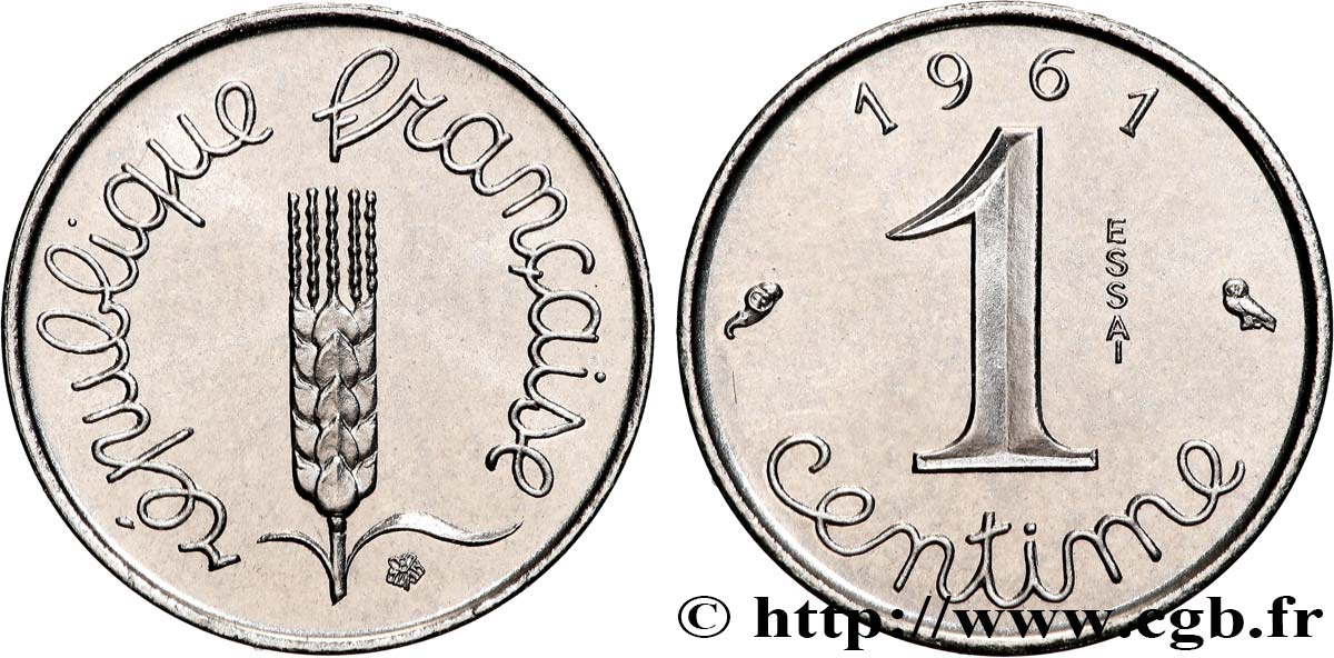 Essai-piéfort acier de 1 centime Épi 1961 Paris GEM.4 EP SPL 