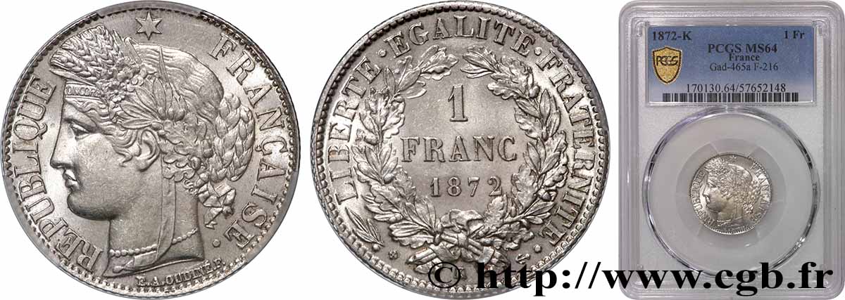 1 franc Cérès, IIIe République 1872 Bordeaux F.216/6 SPL64 PCGS