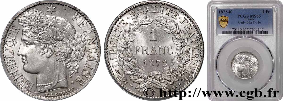 1 franc Cérès, IIIe République 1872 Bordeaux F.216/6 FDC65 PCGS