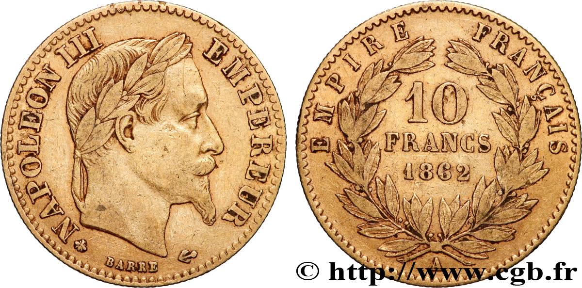 10 francs or Napoléon III, tête laurée, type définitif à grand 10 1862 Paris F.507A/1 VF 