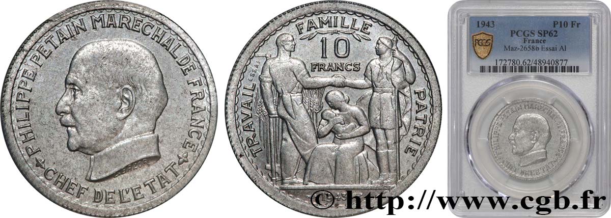 Essai de 10 francs Pétain en aluminium par Bazor/Vézien 1943 Paris GEM.179 1 SUP62 PCGS